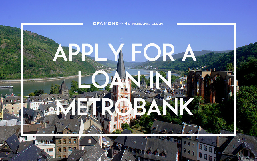 How to Apply for a Loan in Metrobank Philippines