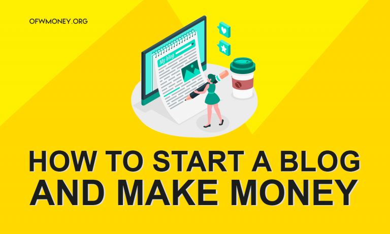 How To Start a Blog and Make Money Online